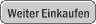 Weiter einkaufen